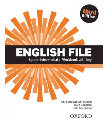 English File Upper-intermediate Workbook with key third edition